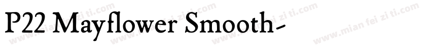 P22 Mayflower Smooth字体转换